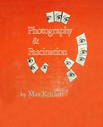 Photography and Fascination