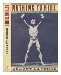Nothing to Hide: A Dancer's Life