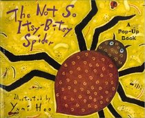 The Not-So Itsy Bitsy Spider: A Pop-Up Book