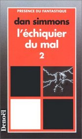 L'echiquier du mal (2) (Presence Du Fantastique)