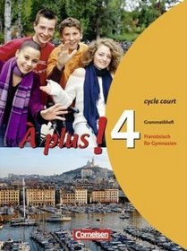  plus! 4 A (cycle court). Grammatikheft