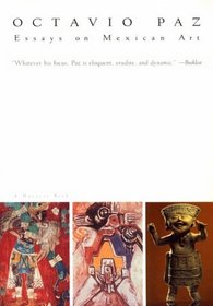 Essays on Mexican Art (A Harvest Book)