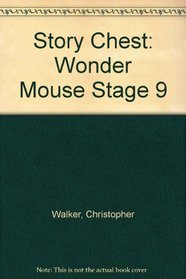 Story Chest: Wonder Mouse Stage 9