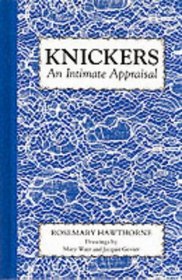 Knickers!: An Intimate Appraisal