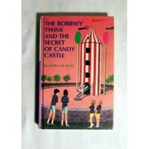The Secret of Candy Castle (Bobbsey Twins)