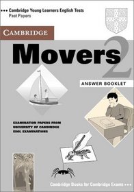 Cambridge Movers 2 Answer Booklet: Examination Papers from the University of Cambridge Local Examinations Syndicate (Cambridge Young Learners English Tests) (No. 2)