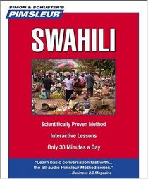 Pimsleur Swahili: Learn to Speak and Understand Swahili with Pimsleur Language Programs (Pimsleur)