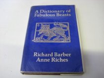 Dictionary of Fabulous Beasts