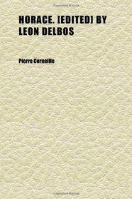 Horace. [edited] by Leon Delbos (Volume 2)
