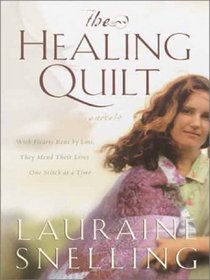 The Healing Quilt (Large Print)