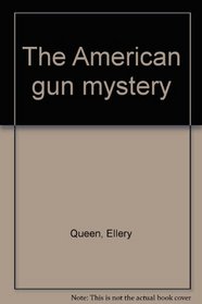 American Gun Mystery