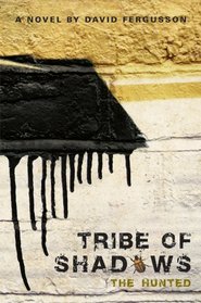 Tribe of Shadows