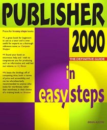 PUBLISHER 2000 IN EASY STEPS (IN EASY STEPS)