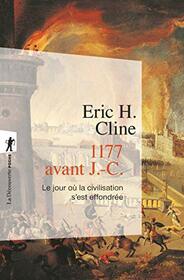 1177 avant J.-C. Le jour o la civilisation s'est effondre (Poche / Sciences humaines et sociales) (French Edition)