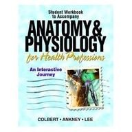 Anatomy and Physiology for Health Professionals, Workbook