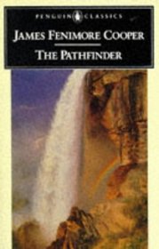 The Pathfinder : Or The Inland Sea (Penguin Classics)