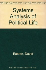 Systems Analysis of Political Life (Midway reprint)