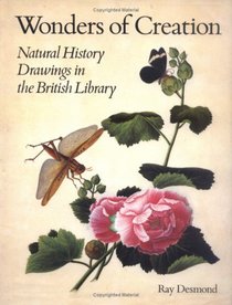 Wonders of Creation: Natural History Drawings in the British Library
