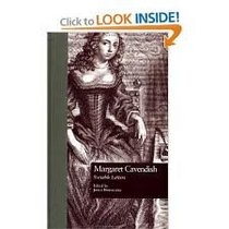 A Glorious Fame: Life of Margaret Cavendish, Duchess of Newcastle, 1623-73