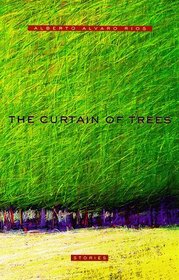 The Curtain of Trees: Stories