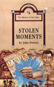 Stolen Moments (Alex Kane, Bk 4)