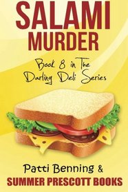 Salami Murder: Book 8 in The Darling Deli Series (Volume 8)