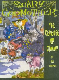 Scary Godmother: The Revenge Of Jimmy