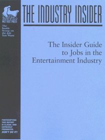 Careers in Entertainment : The WetFeet.com Insider Guide (Wetfoot.Com Insider Guide)