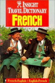 Travel Dictionary French (Insight Guides) (Insight Travel Dictionary)