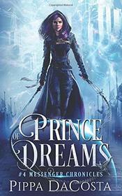 Prince of Dreams (Messenger Chronicles)