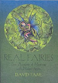 Real Faeries: True Accounts of Meetings with Nature Spirits
