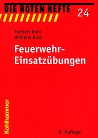 Die Roten Hefte, Bd.24, Feuerwehr-Einsatzbungen