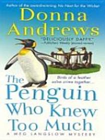 The Penguin Who Knew Too Much (Meg Langslow, Bk 8)
