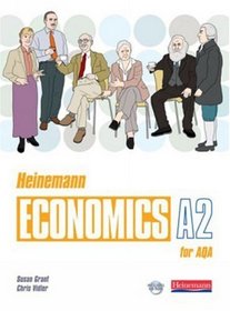Heinemann Economics for AQA: A2 Student Book