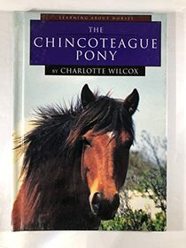 The Chincoteague Pony (Learning about Horses)