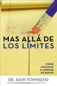 Ms all de los lmites: Cmo aprender a confiar de nuevo (Spanish Edition)