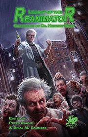 Legacy of the Reanimator (Call of Cthulhu Fiction)