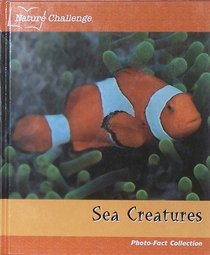 Sea Creatures (Photo-Fact Collection)