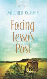 Facing Tessa's Past (Heartsong Inspirational, No 929)