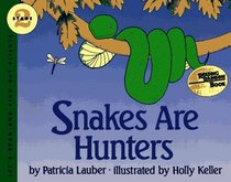 Snakes are Hunters (Let's-Read-and-Find-Out Science, Stage 2)