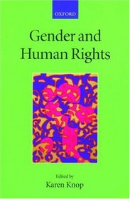 Gender and Human Rights (Collected Courses of the Academy of European Law)
