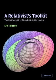 A Relativist's Toolkit : The Mathematics of Black-Hole Mechanics
