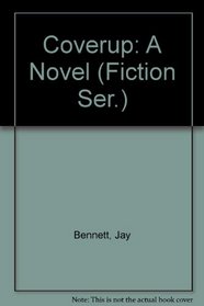 Coverup: A Novel (Fiction Ser.)