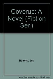 Coverup: A Novel (Fiction Ser.)