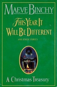 This Year It Will Be Different: A Christmas Treasury
