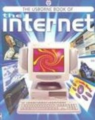 The Usborne Book of the Internet (Usborne Computer Guides)