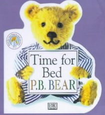 Time for Bed (PB Bear & Friends)
