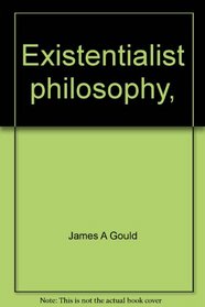 Existentialist philosophy,