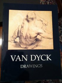 The Drawings of Anthony Van Dyck