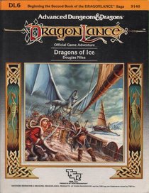 Dragons of Ice (DL6, Dragonlance AD&D adventure)